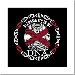 Alabama Its In My DNA - Alabamian Flag - Gift for Alabamian From Alabama Posters and Art